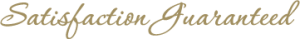 Satisfaction guaranteed